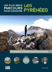 Portada de Les plus beaux parcours pour connaître les Pyrènèes