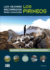 Portada de Los mejores recorridos para conocer los Pirineos