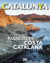 Portada de MILLORS PASSEJADES PER LA COSTA CATALANA, LES