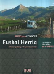 Portada de Rutas para conocer Euskal Herria. Los mejores itinerarios en Camper