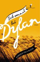 Portada de Sub semnul lui Dylan (Ebook)