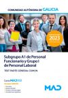 Subgrupo A1 de Personal Funcionario y Grupo I de Personal Laboral. Test parte general común. Comunidad Autónoma de Galicia