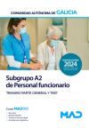 Subgrupo A2 de Personal funcionario. Temario parte general y test. Comunidad Autónoma de Galicia