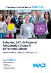 Subgrupo B/c1 De Personal Funcionario Y Grupo Iii De Personal Laboral. Temario Parte General Común Y Test. Comunidad Autónoma De Galicia