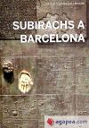 Subirachs a Barcelona