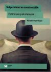 Subjetividad en construccion. Formas de psicoterapia