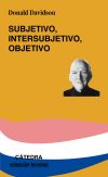 Subjetivo, Intersubjetivo, Objetivo