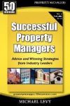 Successful Property Managers, Advice and Winning Strategies from Industry Leaders (Vol. 2)