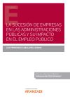 Sucesi?n de empresas en las administraciones p?blicas y su impacto en el empleo