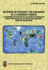 Sucesión de Estados y salvaguarda de la dignidad humana. La sucesión de Estados en los tratados generales sobre protección de los Derechos Humanos y Derecho Humanitario