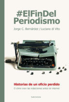 Portada de #ElFinDelPeriodismo (Ebook)