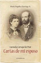 Portada de Carmela Carvajal de Prat. Cartas de mi Esposo (Ebook)