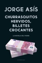 Portada de Churrasquitos hervidos, billetes crocantes (Ebook)