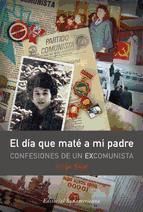 Portada de El d&iacute;a que mat&eacute; a mi padre (Ebook)