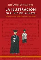 Portada de La Ilustración en el Río de la Plata (Ebook)