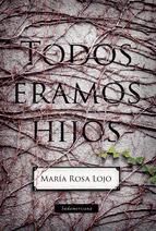 Portada de Todos éramos hijos (Ebook)