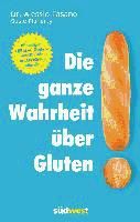 Portada de Die ganze Wahrheit über Gluten