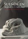 Sue&ntilde;os en blanco y negro