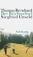 Portada de Der Briefwechsel Thomas Bernhard / Siegfried Unseld