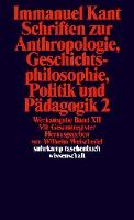 Portada de Schriften zur Anthropologie II, Geschichtsphilosophie, Politik und Pädagogik. Register zur Werkausgabe