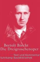 Portada de Die Dreigroschenoper . Text und Kommentar. Kommentar v. Joachim Lucchesi