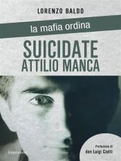 Portada de Suicidate Attilio Manca (Ebook)