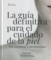 Portada de La guia definitiva para el cuidado de la piel