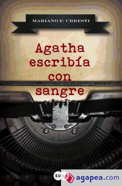 Agatha escribía con sangre