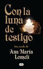 Portada de Con la luna de testigo (Ebook)