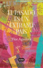 Portada de El pasado es un extraño país (Ebook)