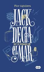 Portada de Jack decía que su hermano era el mar (Ebook)