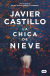 Portada de La chica de nieve, de Javier Castillo