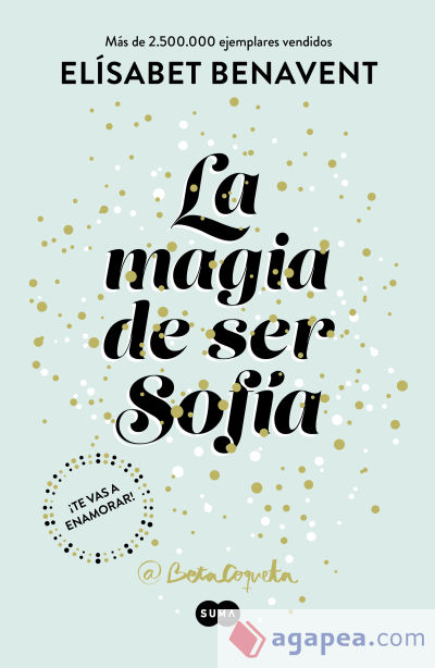 La magia de ser Sofía (Bilogía Sofía 1)