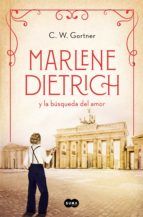 Portada de Marlene Dietrich y la búsqueda del amor (Mujeres que nos inspiran 3) (Ebook)