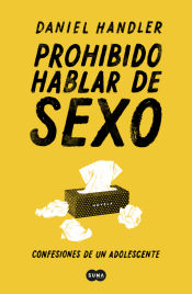 Portada de Prohibido hablar de sexo. Confesiones de un adolescente