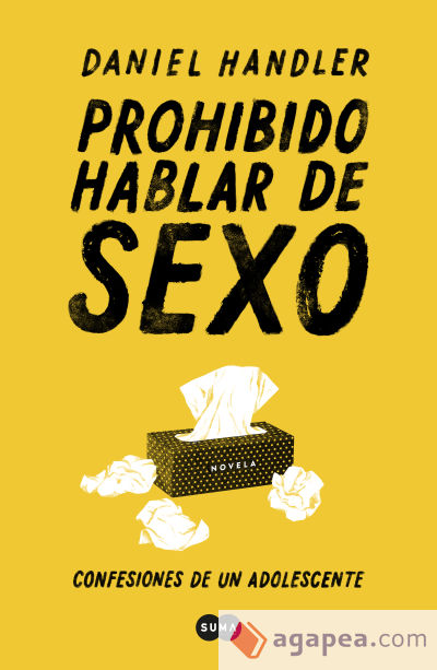 Prohibido hablar de sexo. Confesiones de un adolescente