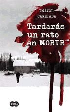 Portada de Tardarás un rato en morir (Ebook)