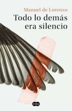 Portada de Todo lo demás era silencio (Ebook)