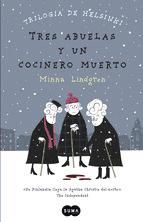 Portada de Tres abuelas y un cocinero muerto (Trilogía de Helsinki 1) (Ebook)