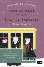 Portada de Tres abuelas y un plan de sabotaje (Trilogía de Helsinki 3) (Ebook)