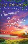 Summer in the Spotlight (Prince Edward Island Shores Book #3)