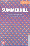 Summerhill: Un Punto de Vista Radical Sobre La Educacion de Los Ninos