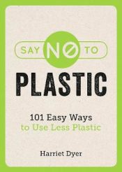 Portada de Say No to Plastic
