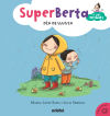 SuperBerta y los primos 2: Día de lluvia