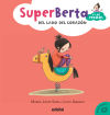 SuperBerta y los primos 3: Del lado del corazón