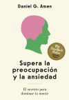 Supera la Preocupaci&oacute;n y la Ansiedad (Conquer Worries and Anxiety Spanish Edition)