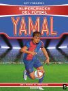 Supercracks del f&uacute;tbol. Lamine Yamal