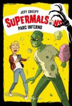 Portada de Supermalsons. Parc Inferno (Ebook)