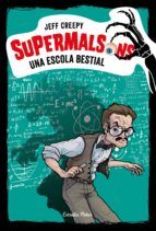 Portada de Supermalsons. Una escola bestial (Ebook)