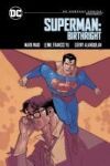 Superman: Birthright: DC Compact Comics Edition Superman: Birthright: DC Compact Comics Edition